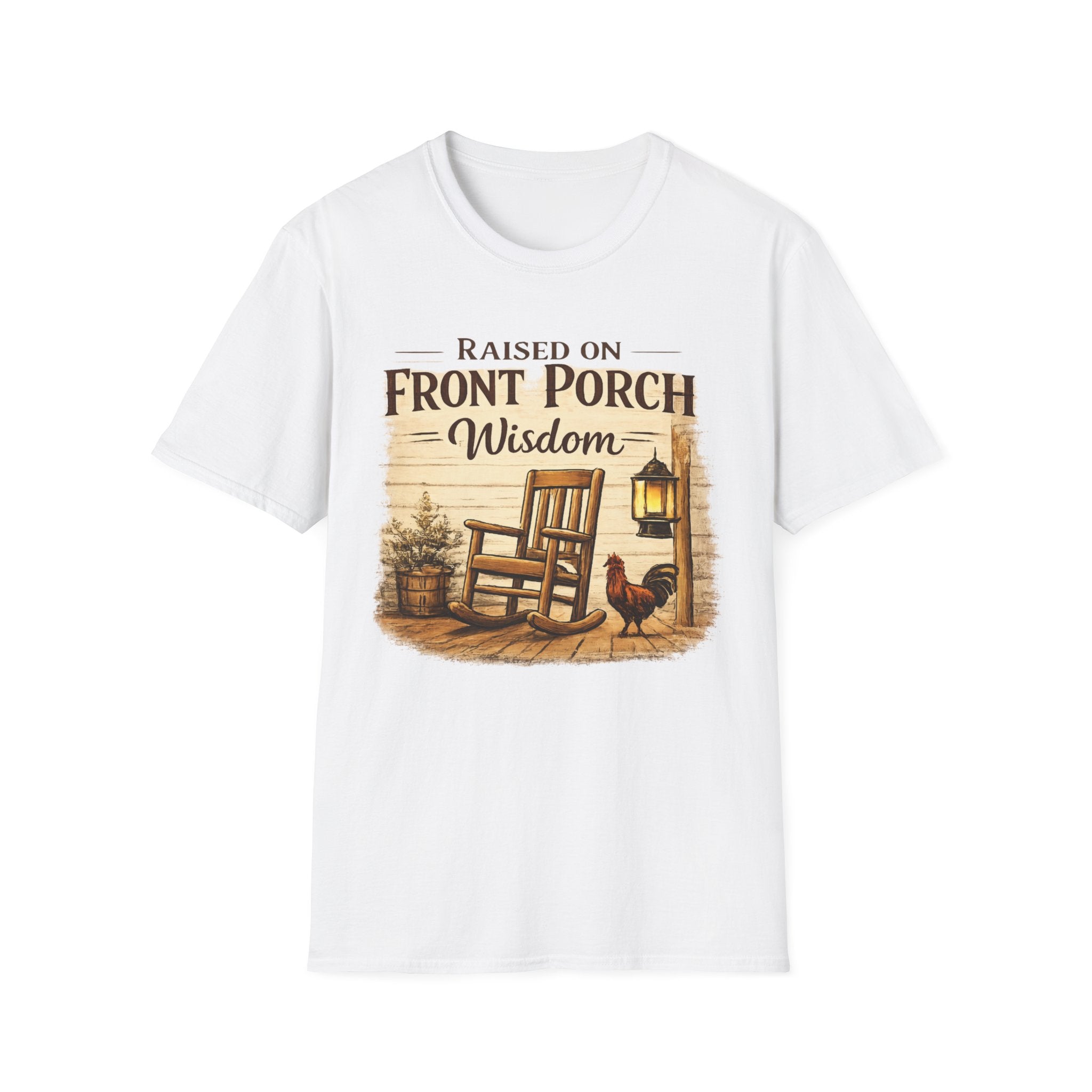 Raised on Front Porch Wisdom T-Shirt