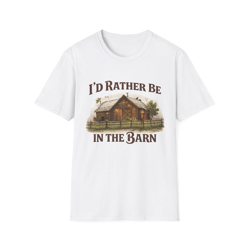 I'd Rather Be In The Barn T-Shirt | Rustic Barn Cabin Graphic