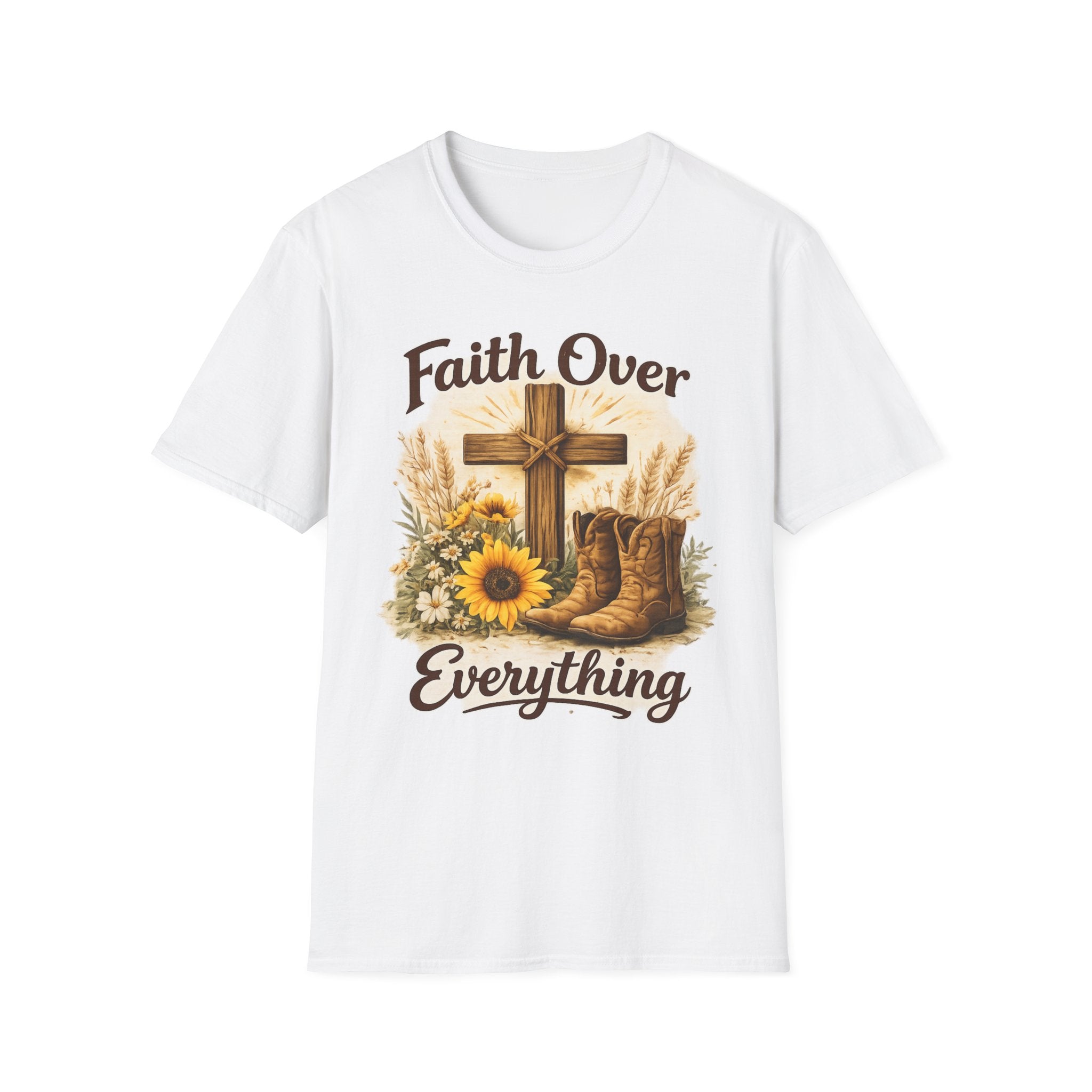 Faith Over Everything cross, sunflowers, cowboy boots T-Shirt | Christian farm style