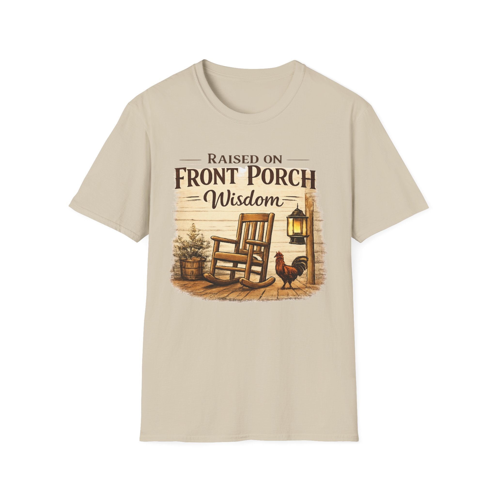 Raised on Front Porch Wisdom T-Shirt