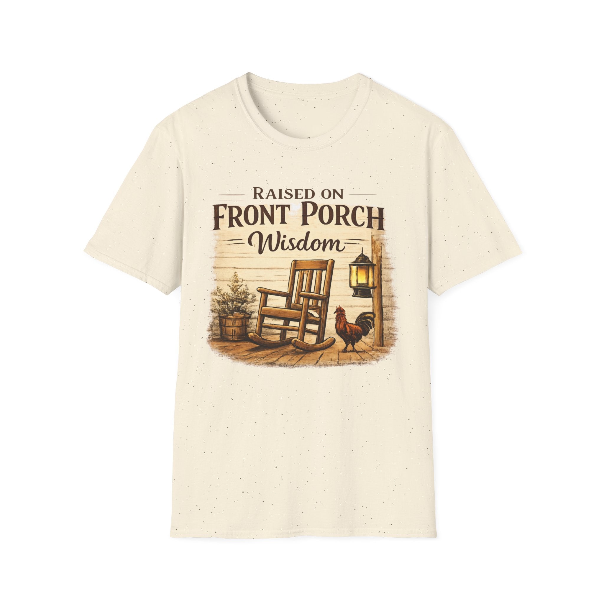 Raised on Front Porch Wisdom T-Shirt